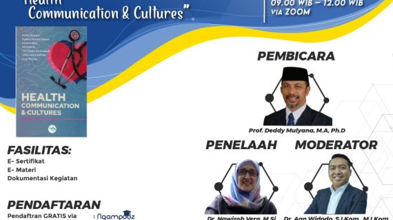 Pekan Ilmiah Komunikasi II 2020 : Bedah Buku “Health Communication and Culture” Sebagai Kolaborasi antara Budaya Indonesia dan Etika Komunikasi Kesehatan yang Cerdas dan Berbudi Luhur